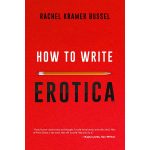 How to Write Erotica