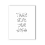 That Dick Was Dope Naughty Kard